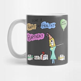 Happy and Healthy Birthday Mug